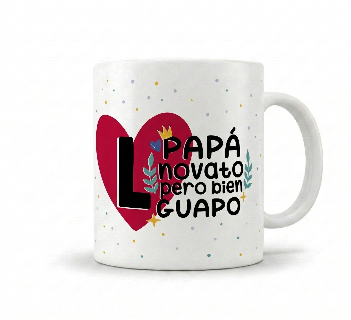 Taza de Cerámica - Regalo Papá Primerizo "Papá Novato Pero Bien Guapo"